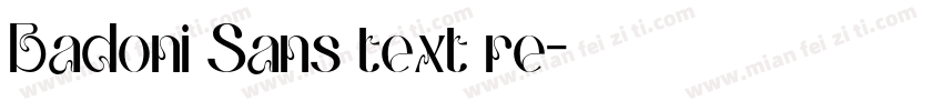 Badoni Sans text re字体转换